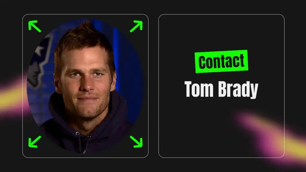 Contact Tom Brady