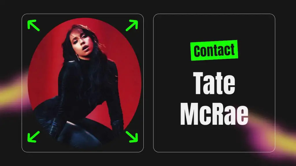 Contact Tate McRae