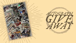 Autograph Giveaways [Enter Now!]