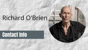 Richard O’Brien Contact Info: [Fan Mail, Business, Autographs, & More]