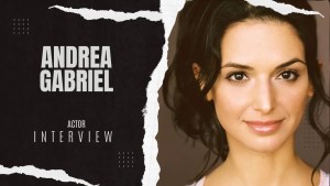 Andrea Gabriel on LOST, Breaking Dawn – Part 2, and Acting
